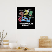Poster Pun-tuation Marks Funny Pun Ponctuation Pun Dark B (Cuisine)