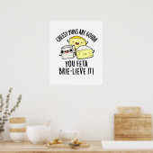 Poster Puns Cheesy Sont Gouda You Feta Brie Lieve It (Cuisine)