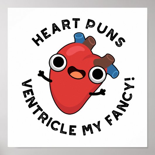 Poster Puns Coeur Ventricle Mon Fancy Funny Anatomie Pun (Devant)
