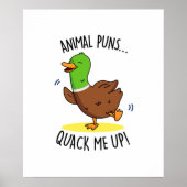 Poster Puns d'animaux me Quack Up Funny Duck PUn (Devant)