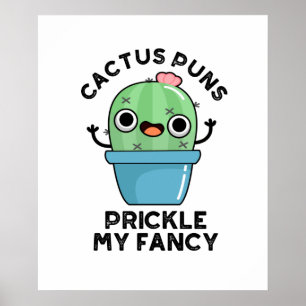 Poster Puns de Cactus Pricket Mon Fancy Plante Pun
