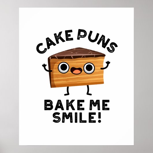 Poster Puns De Gâteau Me Faire Gâter Sourire Drôle Pun De (Devant)