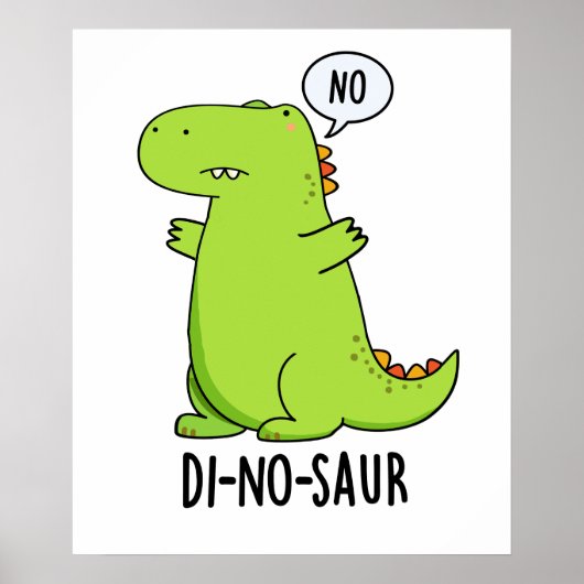 Poster Puns Dinosaures Drôle Di-no-saur (Devant)