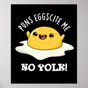 Poster Puns Oeuf-Site Me No Yolk Funny Oeuf-Pun