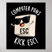 Poster Puns Ordinateur Kick Esc Funny Clavier Pun Dark BG (Devant)
