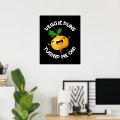 Poster Puns Veggie Turnip Me Sur Pun Funny Dark BG (Bureau à domicile)