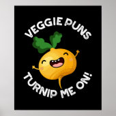 Poster Puns Veggie Turnip Me Sur Pun Funny Dark BG (Devant)