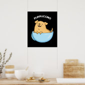 Poster Pup-puccino Funny Cappuccino Pun Dark BG (Cuisine)