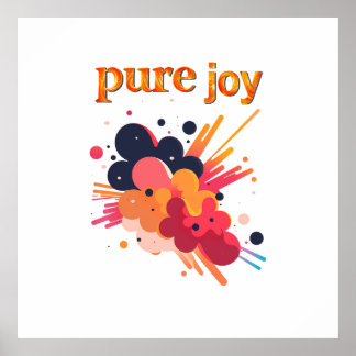 Poster "Pure Joy, pure you.” Positive Vibes Street Wear 
