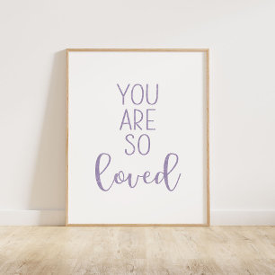 Poster Purple Vous Êtes Si Aimé