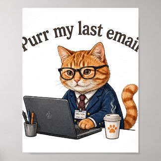Poster Purr Mon Dernier Email — Drôle de Chat de Bureau d