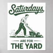 Poster Push Lawn Mower Dad Saturdays Are For The Yard Mow (Devant)