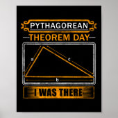 Poster Pythagorean Theorem Day I Was There - Math Teacher (Devant)
