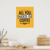 Poster Qoutes Tous ont besoin de café (Cuisine)