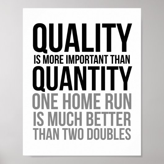 Poster Qualité Plus Importante Que Quantité (Devant)
