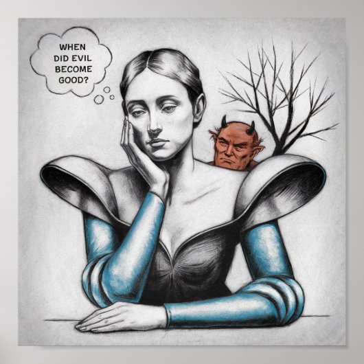 Poster Quand Est-Ce Que Le Mal Est Devenu Une Bonne Femme (Devant)