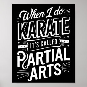 Poster Quand je fais du karaté, ça s'appelle arts partiel