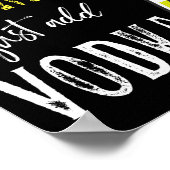 Poster Quand la vie vous donne citron juste ajouter VODKA (Coin)