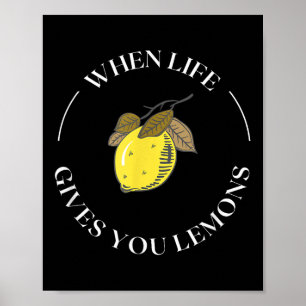 Poster Quand la vie vous donne des citrons Citation motiv