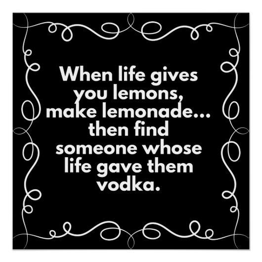 Poster Quand la vie vous donne des citrons, faites de la (Devant)