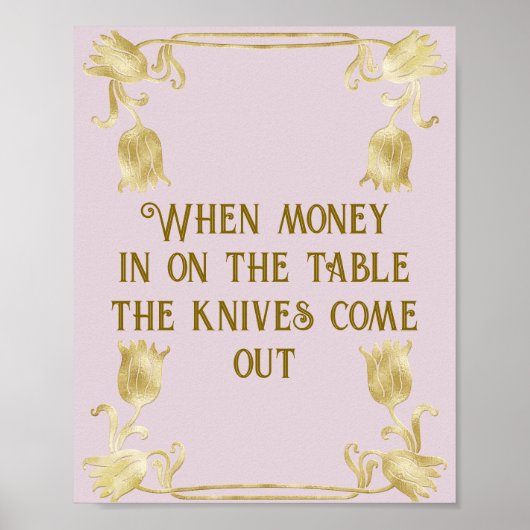 Poster Quand l'argent est sur la table, les couteaux sort (Devant)