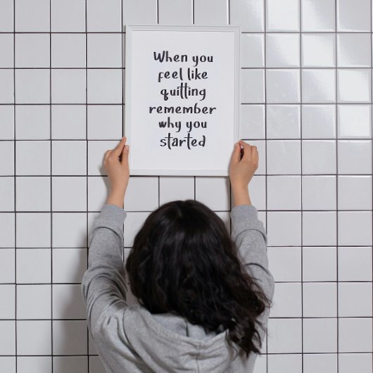 Poster Quand Vous Avez Envie De Quitter L'Entraînement Gy