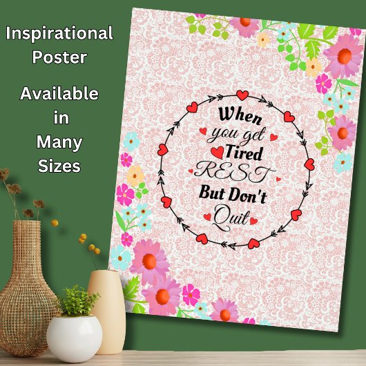 Poster Quand vous êtes fatigué Repos, mais n'arrêtez pas