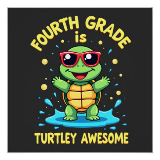 Poster Quatrième année Turtle-y Awesome premier jour de q