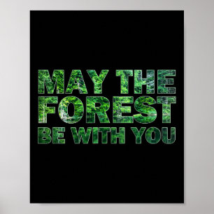 Poster Que la forêt soit avec vous Randonnée dans la natu