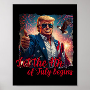 Poster Que le 4 juillet commence drôle Trump américain Fi
