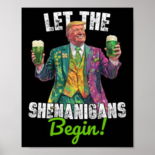 Poster Que les frénésies commencent Trump St Patrick's Da (Devant)