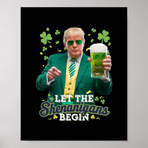 Poster Que les Shenanigans commencent Drôle Trump St Patr