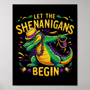 Poster Que les Shenanigans commencent Mardi Gras Dinosaur