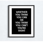 Poster Que vous pensiez que vous pouvez ou que vous pensi