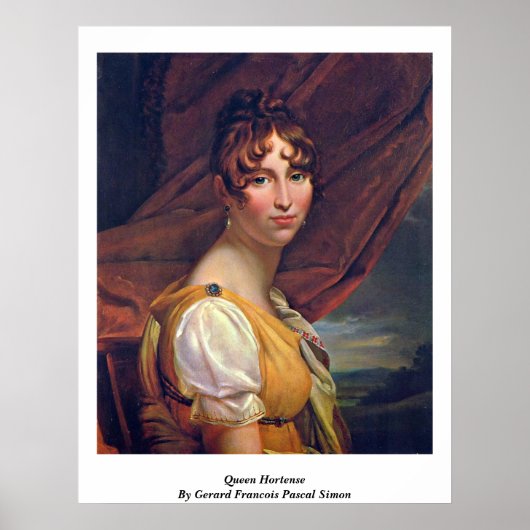 Poster Queen Hortense Par Gerard Francois Pascal Simon (Devant)