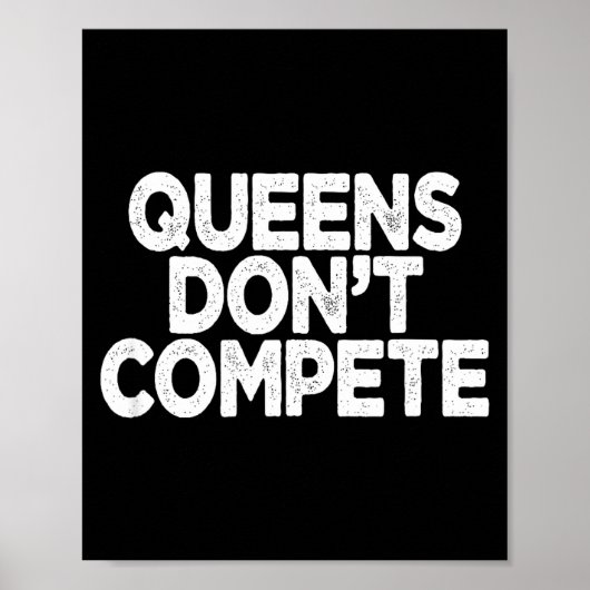 Poster Queens Don't Compete  (Devant)