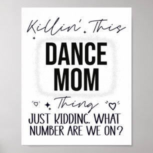 Poster Quel Nombre Sommes-Nous Sur Dance Amusante Maman