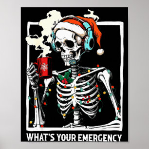 Poster Quelle est votre urgence 911 Dispatcher Skeleton C