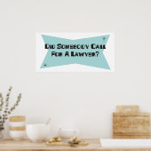 Poster Quelqu'Un A Demandé Un Avocat (Cuisine)