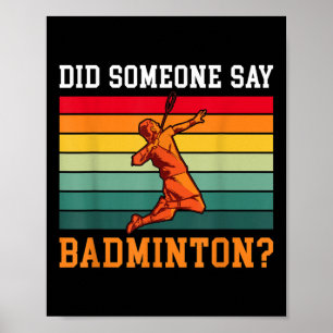 Poster Quelqu'Un A Dit Badminton