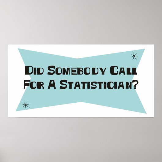 Poster Quelqu'Un A-T-Il Appelé Un Statisticien ? (Devant)