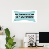 Poster Quelqu'Un A-T-Il Appelé Un Statisticien ? (Bureau à domicile)