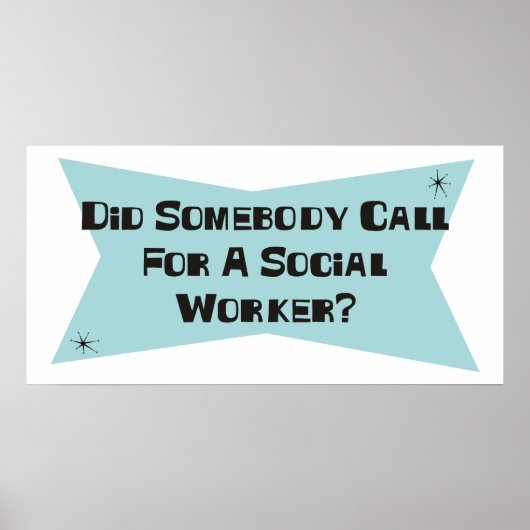 Poster Quelqu'Un A-T-Il Demandé Un Travailleur Social ? (Devant)