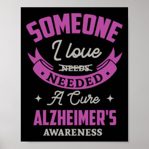 Poster Quelqu'un que j'aime avait besoin d'un remède alzh