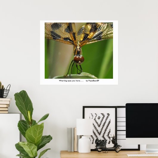 Poster Quels grands yeux tu as...... ... (Bureau à domicile)