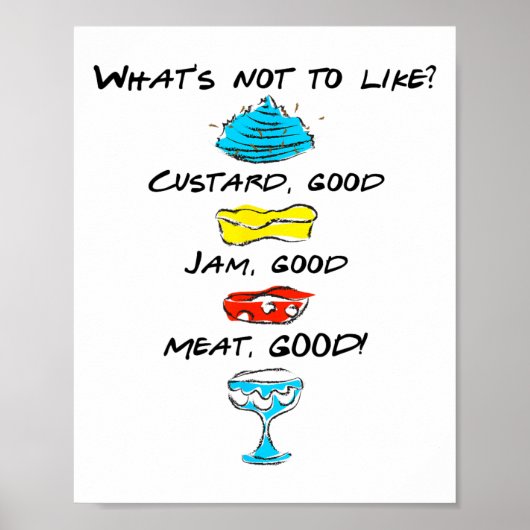 Poster Qu'est-ce qu'on n'aime pas Custard Jam Meat Good 1 (Devant)