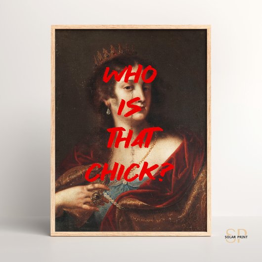 Poster Qui est ce chick Renaissance Peinture Citation Mur