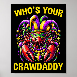 Poster Qui est votre Crawdaddy écrevisses bouffon perles 