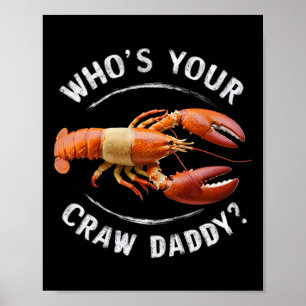 Poster Qui est votre père de famille Drôle Daddy Crawfish