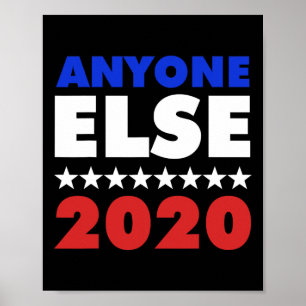 Poster Quiconque d'autre 2020 Élection présidentielle Imp